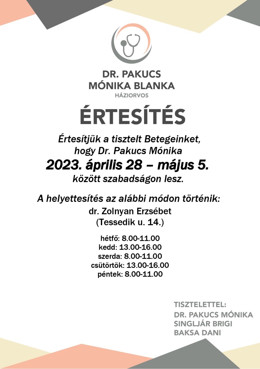 Dr. Pakucs Mónika Blanka szabadsága 2023.04.28. – 05.05.