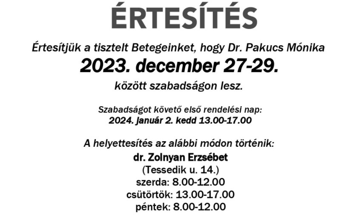 Dr. Pakucs Mónika szabadság 2023.12.27 – 12.29._page-0001