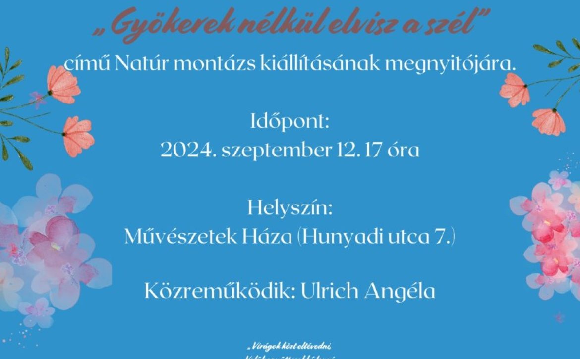 2024.09.12. – Gerhátné Gál Mária montázs kiállítás