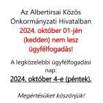 2024. október 1-jén az ügyfélfogadás ELMARAD!