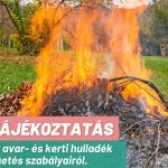 📢 Tájékoztatás az avar- és kerti hulladék égetés szabályairól.