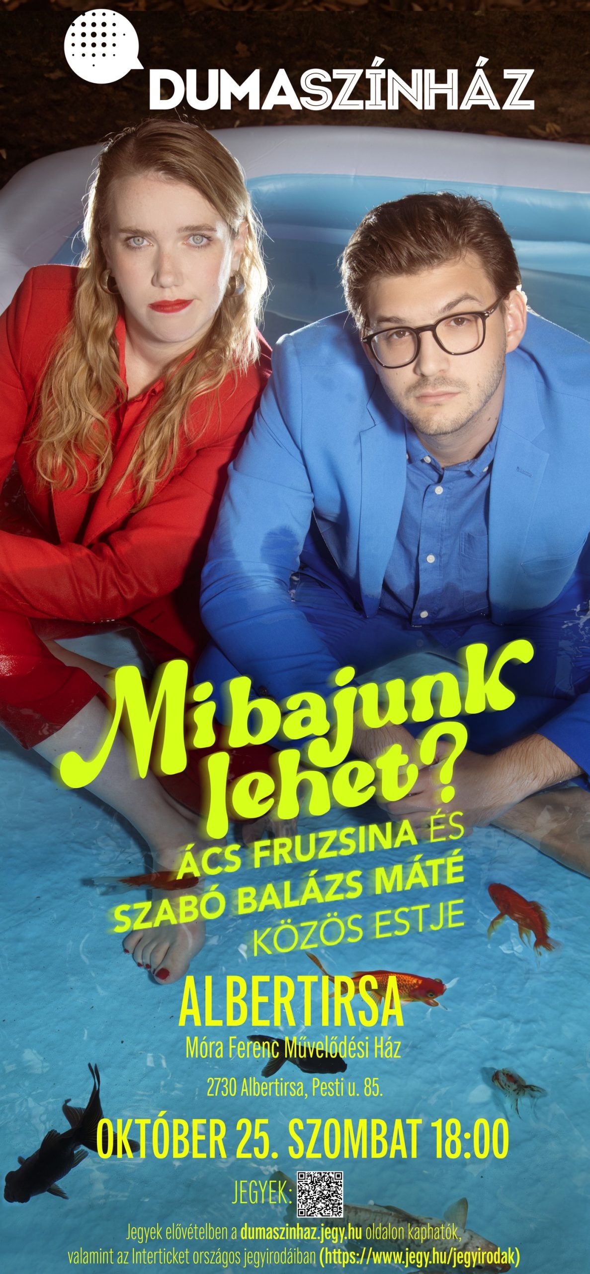Mi bajunk lehet? Ács Fruzsina és Szabó Balázs Máté közös estje