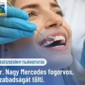Dr. Nagy Mercedes fogorvos szabadsága 2026. április 07 – 10.